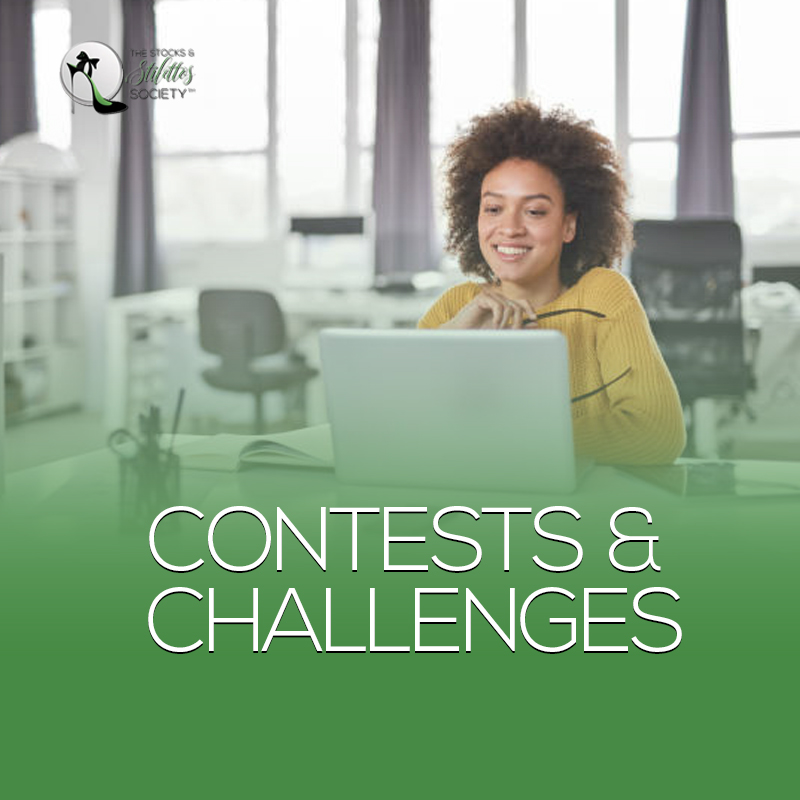 7 Contests & Challenges - The Stocks & Stilettos Society