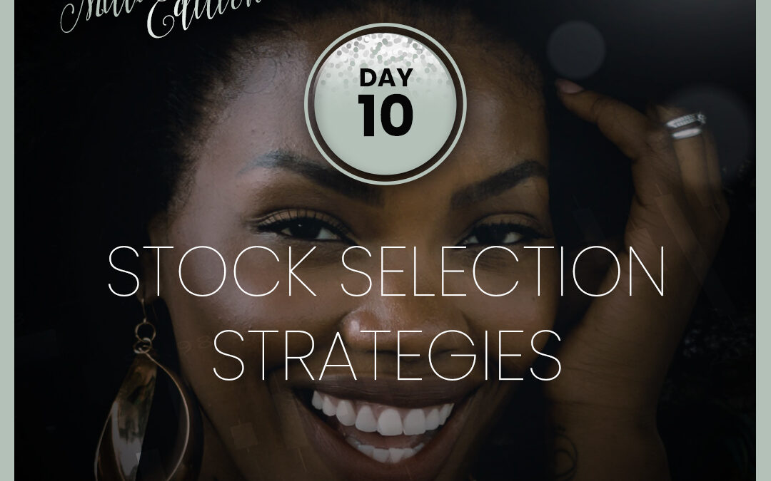 2024 Stock Challenge: Day 10 – Stock Selection Strategies